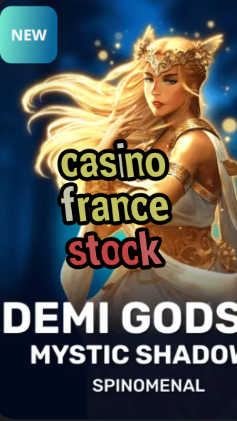 casino france stock-trdjkmsxjksdss.com